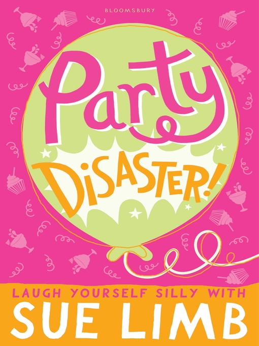 Title details for Party Disaster! by Sue Limb - Available